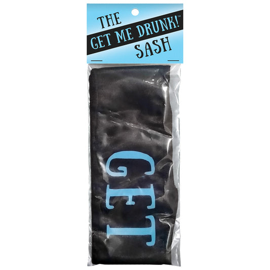 Get Me Drunk Sash - Funny Bachelorette Party Sash for Bride Tribe